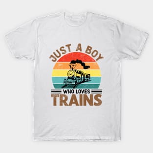 Just a Boy who loves Trains for Boys T-Shirt